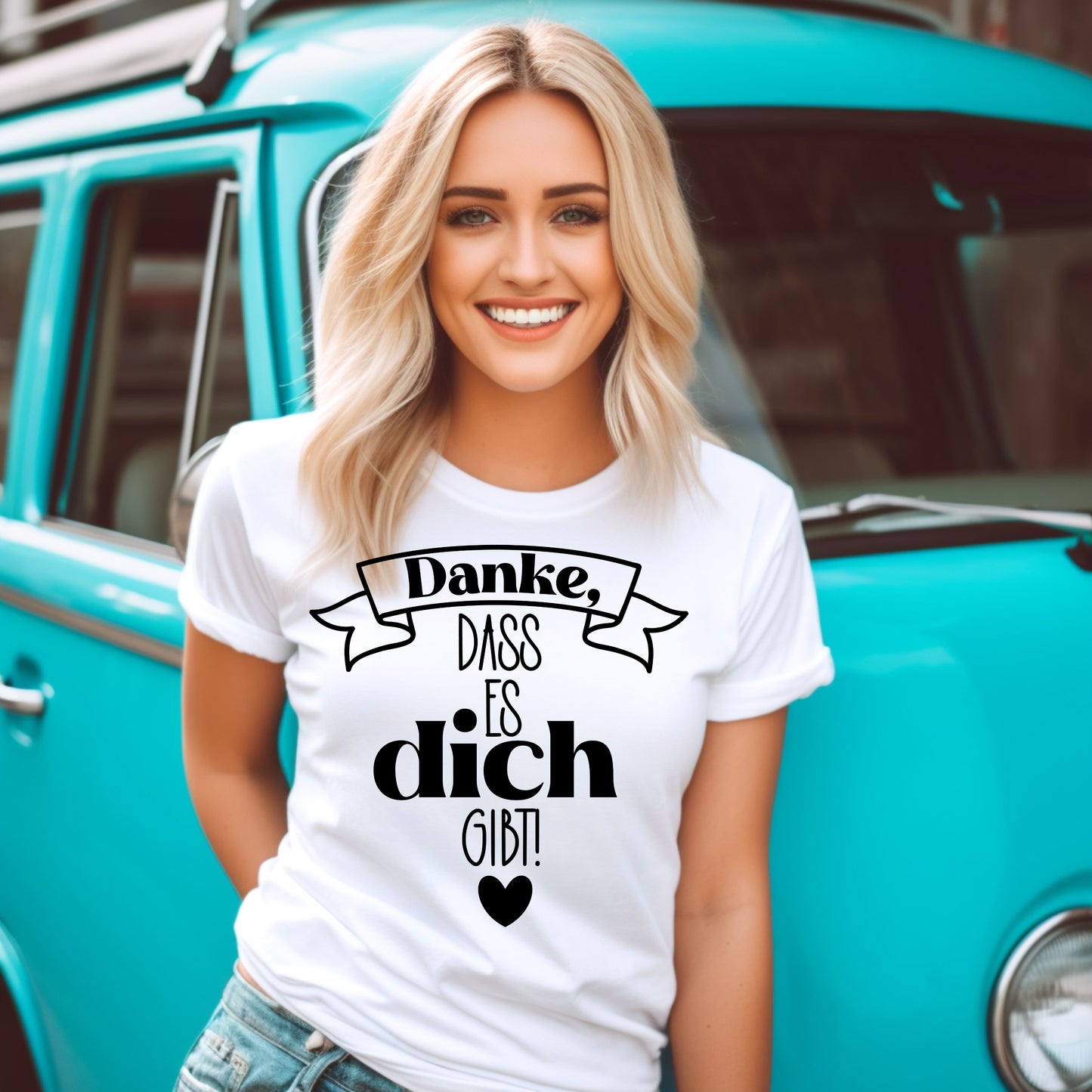 Frauen T-Shirt Danke, dass es dich gibt
