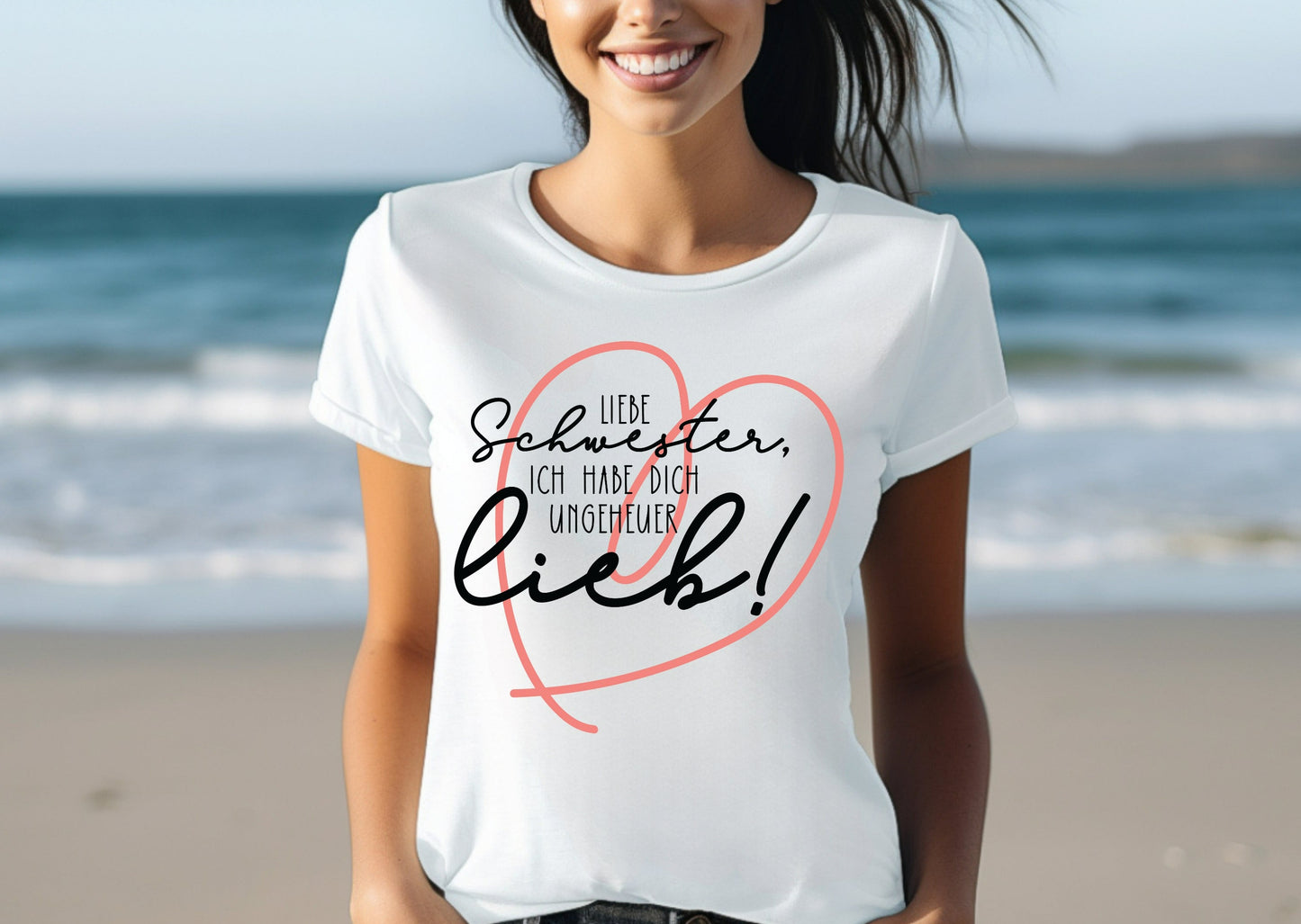 Frauen T-Shirt Liebe Schwester, ich habe dich ungeheuer lieb!