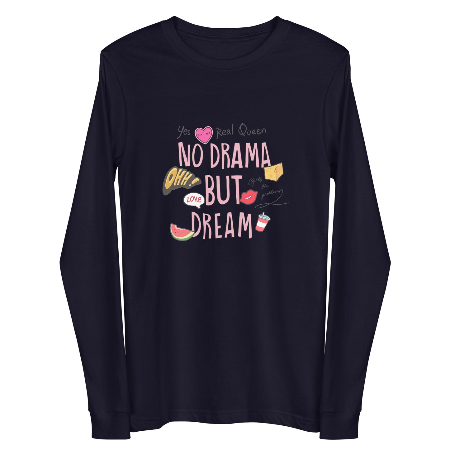 Damen Longsleeve no drama but dream