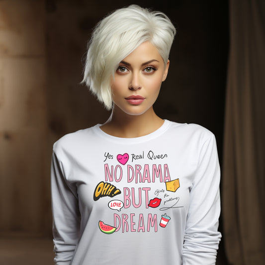 Damen Longsleeve no drama but dream