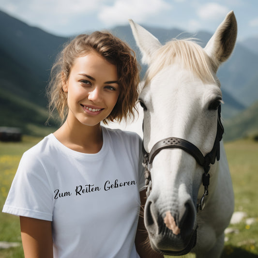 Damen T-Shirt zum Reiten geboren