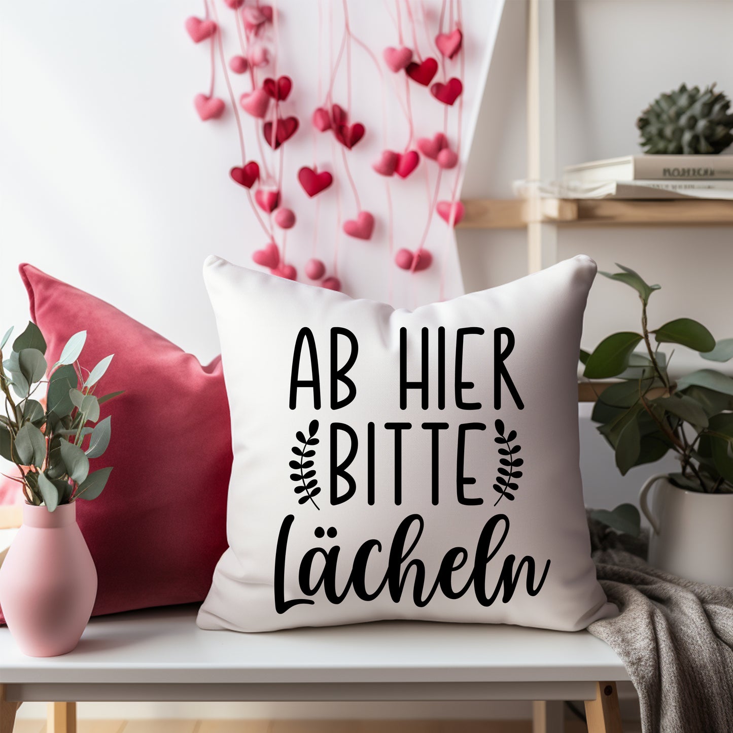 Kissen Ab hier bitte Lächeln