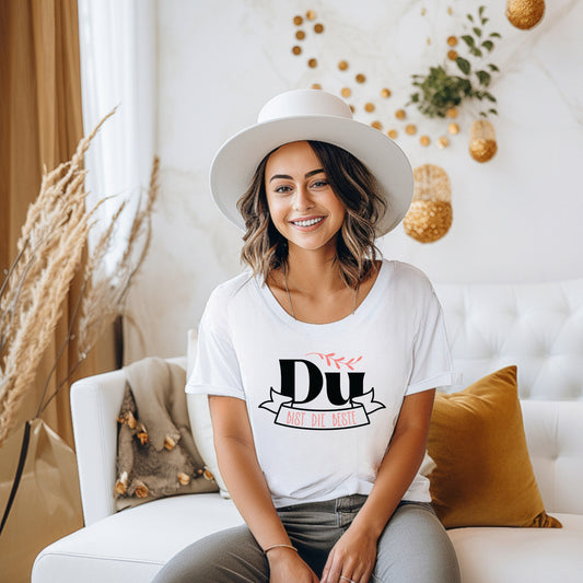 Damen T-Shirt Du bist die Beste