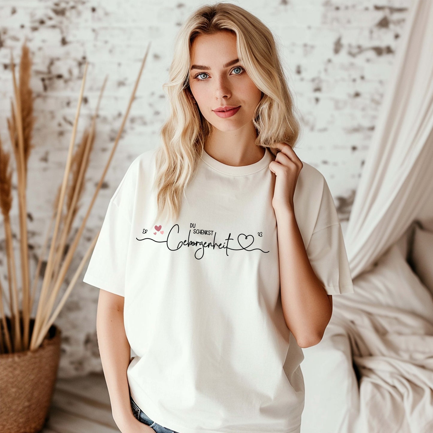 Frauen T-Shirt Du schenkst Geborgenheit