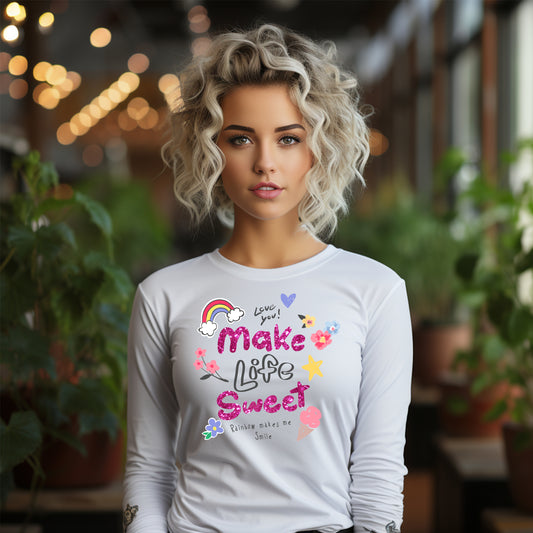 Damen Longsleeve make life sweet