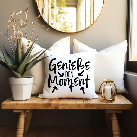Kissen genieße den Moment