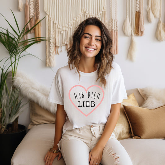 Damen T-Shirt hab dich lieb